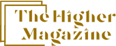 The Higher Magazine